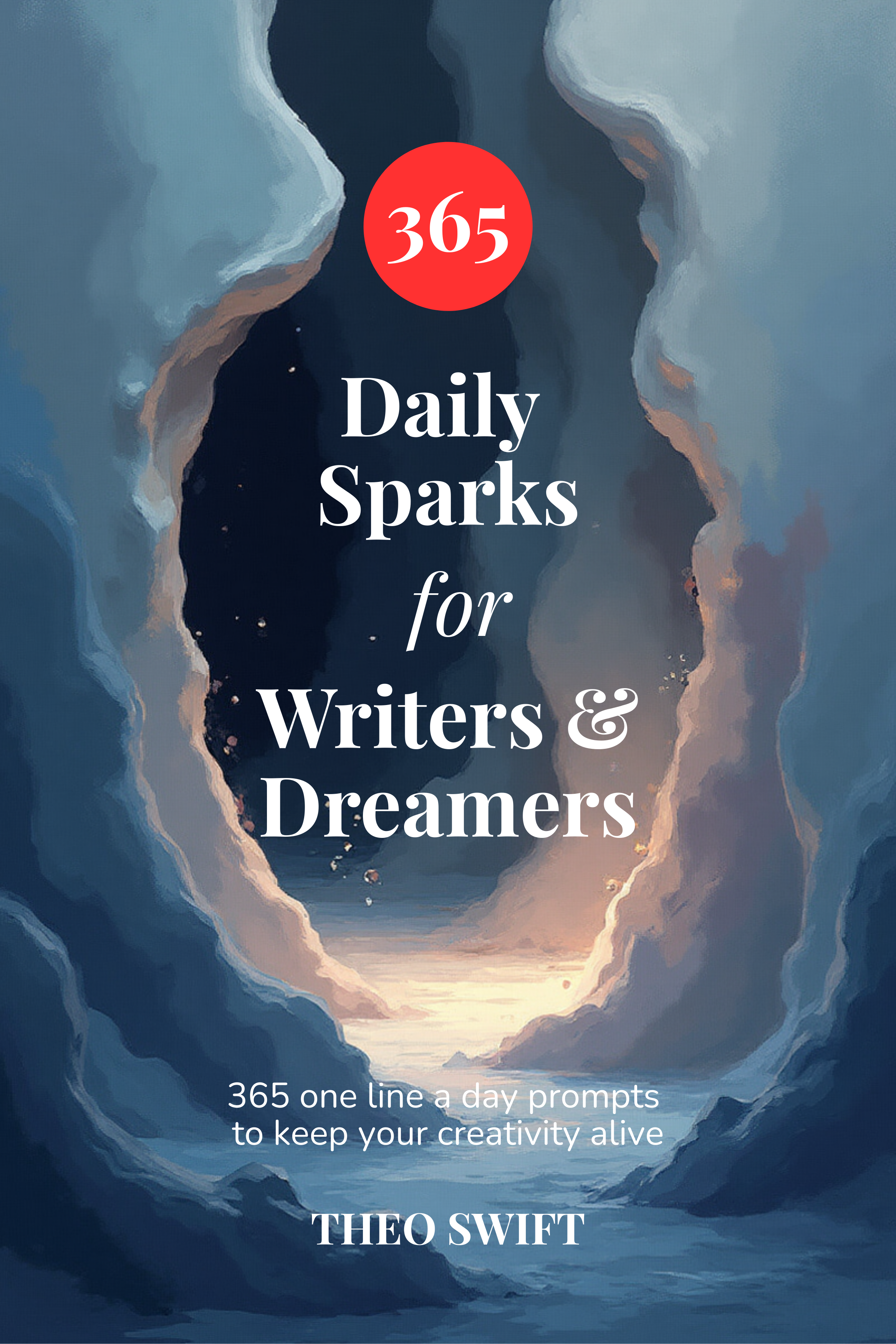 Daily Sparks for Writers & Dreamers